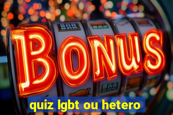 quiz lgbt ou hetero